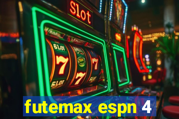 futemax espn 4